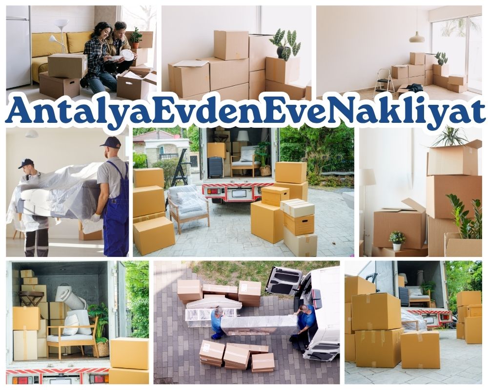 Antalya Akşehir Evden Eve Taşıma